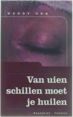 VAN UIEN SCHILLEN MOET JE HUILEN 9789026113451 W. Orr, Boeken, Verzenden, Gelezen, W. Orr