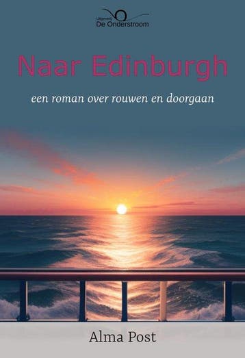 9789082349191 Naar Edinburgh | Tweedehands, Boeken, Verzenden, Zo goed als nieuw, Alma Post