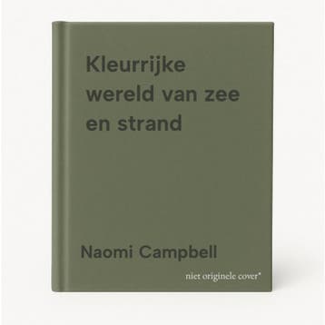 Kleurrijke wereld van zee en strand - Naomi Campbell, Verzenden, Gelezen, Naomi Campbell