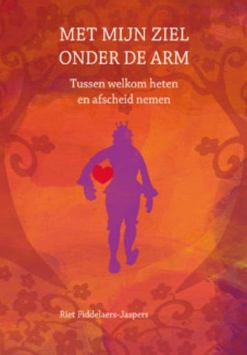 9789077179000 Met mijn ziel onder de arm | Tweedehands, Verzenden, Zo goed als nieuw, Riet Fiddelaers-Jaspers
