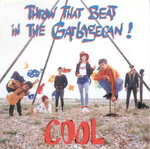 cd - Throw That Beat In The Garbagecan! - Cool, Verzenden, Zo goed als nieuw