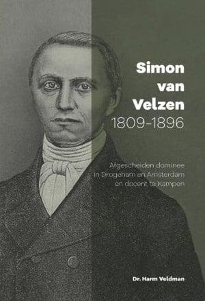 Veldman, Dr. Harm-Simon van Velzen 1809-1896 (nieuw), Verzenden, Nieuw