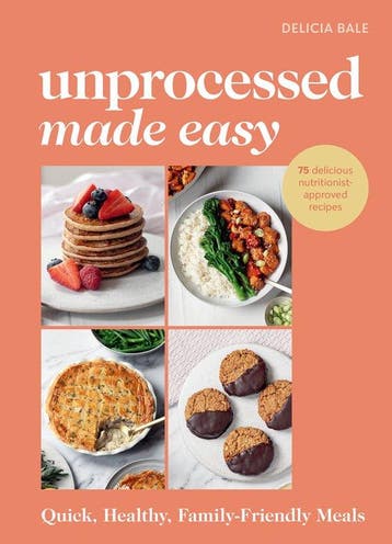 9781529941708 Unprocessed Made Easy Delicia Bale, Verzenden, Nieuw, Delicia Bale