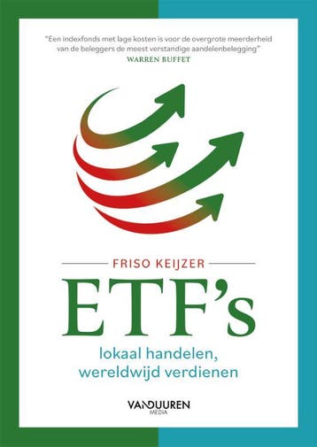 Etf’S: Lokaal Handelen, Wereldwijd Verdienen | Friso Keijzer, Ophalen of Verzenden, Nieuw, Friso Keijzer