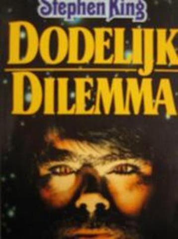 Dodelijk dilemma - King 9789020402759, Verzenden, Gelezen, King
