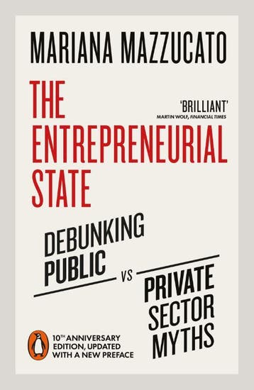 The Entrepreneurial State | Mazzucato, Mariana | Nieuw, Ophalen of Verzenden, Nieuw, Mazzucato, Mariana