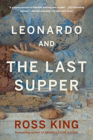 9781620403082 Leonardo and The Last Supper, Verzenden, Nieuw, Ross King