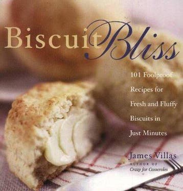 Biscuit Bliss - James Villas 9781558322233, Verzenden, Gelezen, James Villas