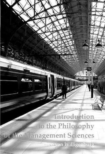Introduction to the philosophy of the management sciences, Verzenden, Zo goed als nieuw, Theo van Willigenburg