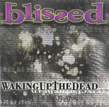 cd - Blissed - Waking Up The Dead, Verzenden, Zo goed als nieuw