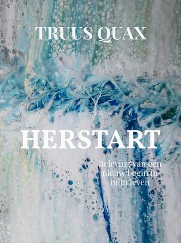 Herstart | Truus Quax | Nieuw, Ophalen of Verzenden, Nieuw, Truus Quax