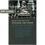 Afscheid van steen 9789050183291 B. Raskin, Verzenden, Gelezen, B. Raskin