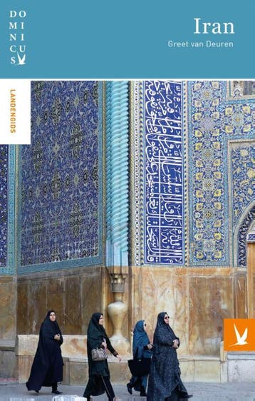 Iran / Dominicus landengids - Greet van Deuren 9789025761677, Boeken, Verzenden, Gelezen, Greet van Deuren