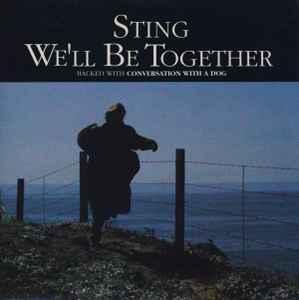 vinyl single 7 inch - Sting - Well Be Together, Cd's en Dvd's, Vinyl Singles, Verzenden, Zo goed als nieuw, 7 inch, Rock en Metal