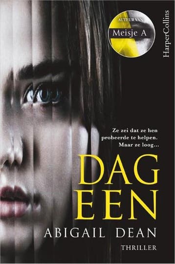 Dag een | 9789402714531 | Abigail Dean, Ophalen of Verzenden, Zo goed als nieuw, Abigail Dean