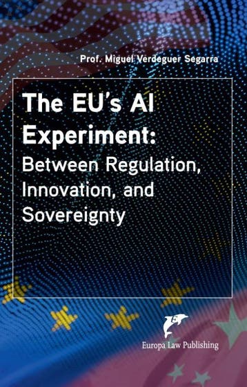 The Eu’S Ai Experiment: | Miguel Verdeguer Segarra | Nieuw, Ophalen of Verzenden, Nieuw, Miguel Verdeguer Segarra