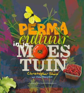 Permacultuur in je moestuin - Julie Thompson 9789062245352, Verzenden, Gelezen, Julie Thompson