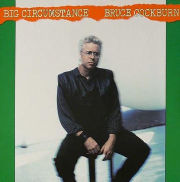 LP gebruikt - Bruce Cockburn - Big Circumstance, Verzenden, Zo goed als nieuw, Overige formaten