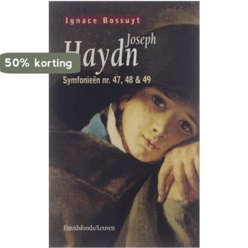 Joseph Haydn / Luistergids / 9 - I. Bossuyt 9789058260918, Boeken, Verzenden, Zo goed als nieuw, I. Bossuyt