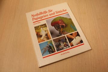 9783980529143 . Titel:  Notfallhilfe für Papageien und Si..., Verzenden, Nieuw