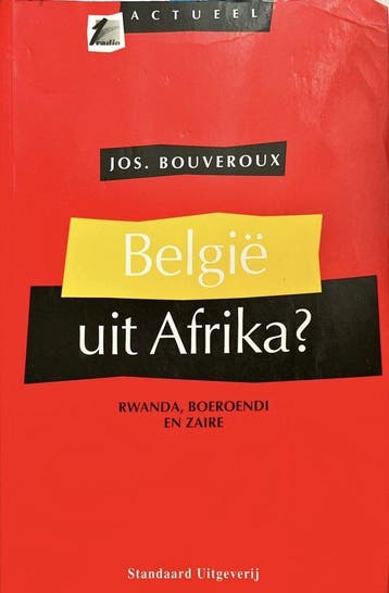 België uit Afrika ? - Jos. Bouveroux 9789002198267, Verzenden, Zo goed als nieuw, Jos. Bouveroux