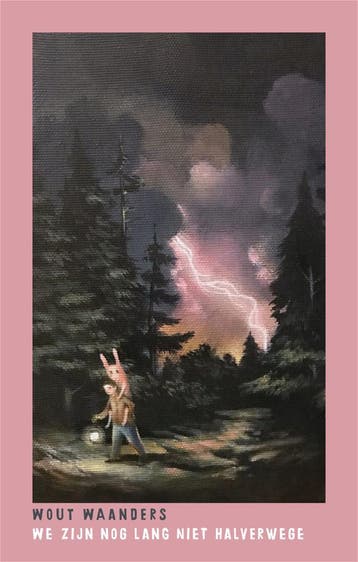 We zijn nog lang niet halverwege (Nieuw), Boeken, Verzenden, Nieuw, Wout Waanders