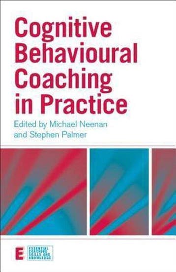 Cognitive Behavioural Coaching in Practice - Michael Neenan, Verzenden, Gelezen, Michael Neenan