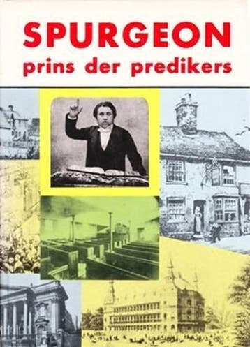 PRINS DER PREDIKERS - SPURGEON - Charles Haddon Spurgeon, Verzenden, Gelezen, Charles Haddon Spurgeon