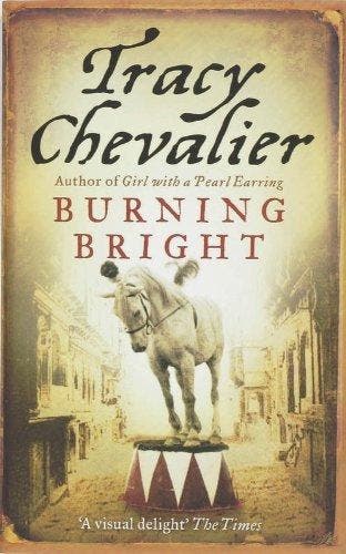 Burning Bright - Tracy Chevalier 9780007269341, Verzenden, Zo goed als nieuw, Tracy Chevalier