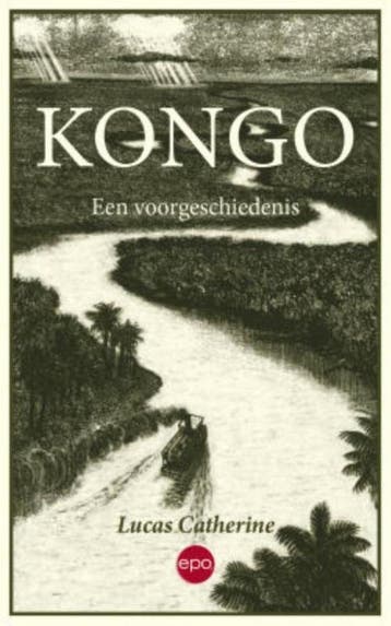 Kongo - Lucas Catherine 9789462670907, Verzenden, Gelezen, Lucas Catherine