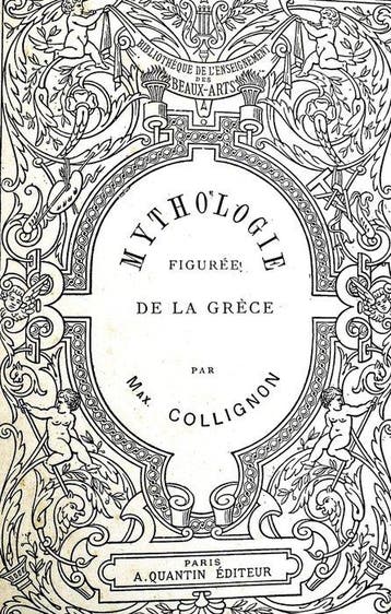 Maxime Collignon (1849-1917) - Mythologie figurée de la