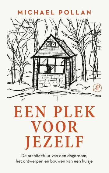 Een plek voor jezelf - Michael Pollan 9789029545976, Verzenden, Gelezen, Michael Pollan