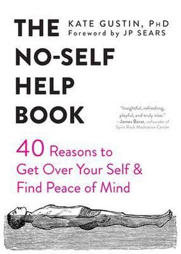 The No-Self Help Book - Kate Gustin 9781684032174, Verzenden, Zo goed als nieuw, Kate Gustin