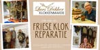 FRIESE KLOK reparatie - Klokkenmaker Lars Dekker Alkmaar, Antiek en Kunst
