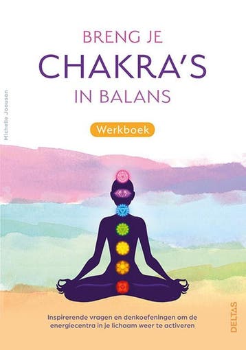 Breng Je ChakraS In Balans Werkboek | MICHELLE JOEUSON, Boeken, Ophalen of Verzenden, Nieuw, MICHELLE JOEUSON