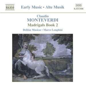 cd - Claudio Monteverdi - Madrigals Book 2, Verzenden, Zo goed als nieuw