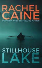 Stillhouse Lake 9781477848661 Rachel Caine, Verzenden, Zo goed als nieuw, Rachel Caine