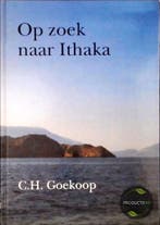 Op zoek naar Ithaka 9789062623020 C.H. Goekoop, Boeken, Verzenden, Gelezen, C.H. Goekoop