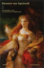 Eleonora van Aquitanie 1122-1204 9789059115101, Boeken, Verzenden, Zo goed als nieuw, Guus Pikkemaat