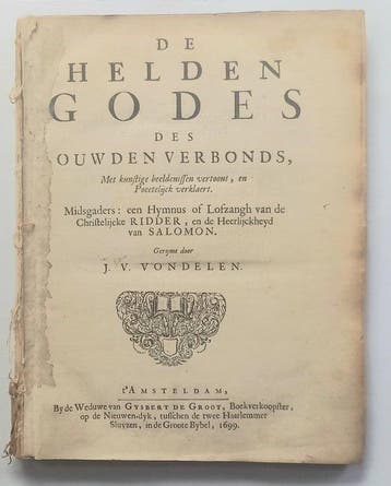 Joost van den Vondel - De Helden Godes des Ouwden Verbonds -, Antiek en Kunst