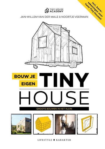 Bouw Je Eigen Tiny House | Jan-Willem Male; Noortje Veerman, Ophalen of Verzenden, Nieuw, Jan-Willem Male; Noortje Veerman
