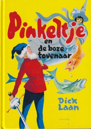 Pinkeltje en de boze tovenaar 9789041013002 Dick Laan, Verzenden, Zo goed als nieuw, Dick Laan