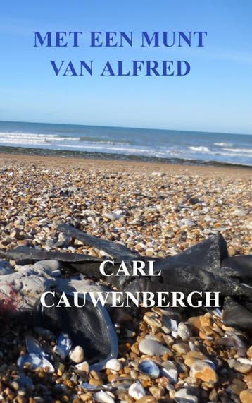 Met Een Munt Van Alfred | Carl Cauwenbergh | Nieuw, Ophalen of Verzenden, Nieuw, Carl Cauwenbergh