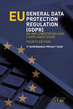 EU General Data Protection Regulation (GDPR) – An, Boeken, Verzenden, Zo goed als nieuw, It Governance Privacy Team