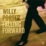 cd - Willy Porter - Falling Forward, Verzenden, Zo goed als nieuw