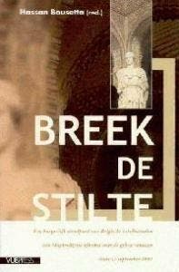 Breek de stilte 9789054873402, Verzenden, Zo goed als nieuw