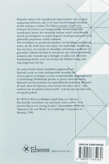 Ethicom, ofwel Spinozas Ethica vertolkt in tekst en, Boeken, Verzenden, Gelezen, W.N.A. Klever