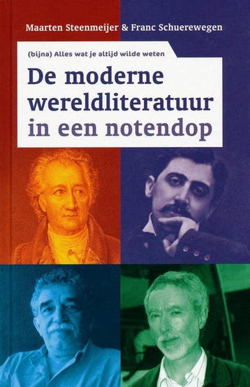 De moderne wereldliteratuur in een notendop - Steenmeijer, Verzenden, Gelezen