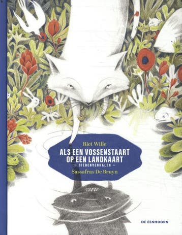 Als Een Vossenstaart Op Een Landkaart | Riet Wille | Nieuw, Ophalen of Verzenden, Nieuw, Riet Wille