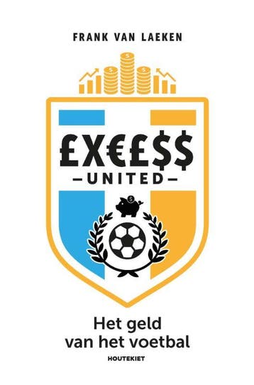 £X€£$S United - Frank Van Laeken 9789089243973, Verzenden, Zo goed als nieuw, Frank Van Laeken